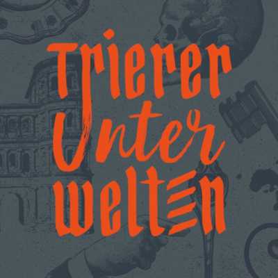 Grafik: Trierer Unterwelten